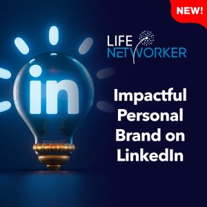 Impactful Personal Brand on LinkedIn